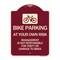 Signmission Bike Parking at Your Own Risk Management Is Not Responsible for Theft or Damage to Bi, BU-1824-24308 A-DES-BU-1824-24308 - alternate 1